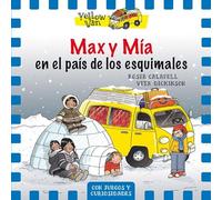 Yellow Van 7. Max y Mía en el país de los esquimales