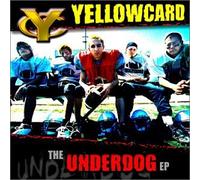 Yellowcard - The Underdog Ep