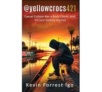 @yellowcrocs421: Cancel Culture Has A Body Count, And It's Just Getting Started: 1 (The Cancelled Chronicles)