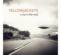 Yellowjackets - A Rise in the Road