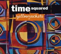 Yellowjackets - Time Squared [Import]