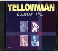 Yellowman - Blueberry Hill