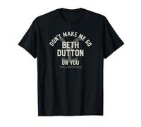 Yellowstone Dutton Ranch Going Beth Camiseta