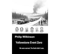 Yellowstone Event Zero: We were warned. The Earth didn’t care.