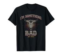 Yellowstone I'm Something Bad, Beth Dutton Camiseta