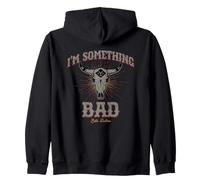Yellowstone I'm Something Bad, Beth Dutton Sudadera con Capucha
