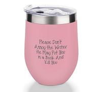 Yelolyio Vaso de vino con tapa, taza de viaje de acero inoxidable al vacío de doble pared Please Don't Annoy The Writer He May Put You in A Book And Kill You Wine Cup Keeping Cold & Hot para café