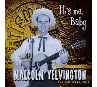 Yelvington Malcolm It's Me, Baby - The Sun Years, Plus (CD) (Importación USA)
