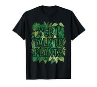 Yep, I Talk To Plants Funny Plant Lover Gardening Humor Camiseta