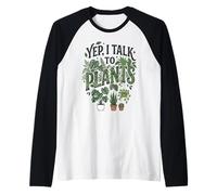Yep, I Talk to Plants Funny Plant Whisperer Gardening Humor Camiseta Manga Raglan