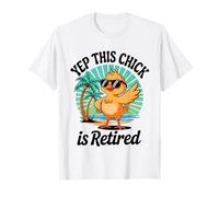 Yep This Chick is Retired Retirement Camiseta