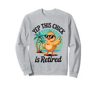 Yep This Chick is Retired Retirement Sudadera