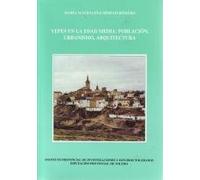 YEPES EN LA EDAD MEDIA: POBLACION, URBANISMO, ARQUITECTURA
