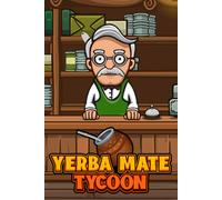 Yerba Mate Tycoon (PC) Steam Key GLOBAL