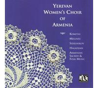 Yerevan Women's Choir of Armen - Yerevan Women's Choir of Armen
