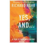 Yes, And...: A Year of Daily Meditations
