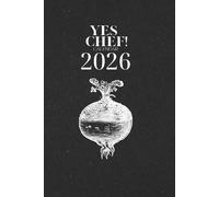 YES CHEF! Calendar 2026: Planning, seasonality and control - everything a chef needs