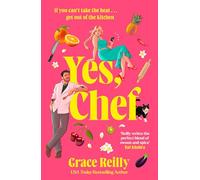 Yes, Chef: Don’t miss this BRAND-NEW for summer 2026 spicy, grumpy x sunshine, workplace chef romance. Perfect for fans of The Bear and Tessa Bailey!
