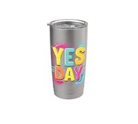 Yes Day Niño Niño Sí Día Diversión Vaso térmico de acero inoxidable de doble pared