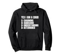 Yes I Am A CHUD Funny Unhinged Gen Z Meme Argot Brainrot Gag Sudadera con Capucha