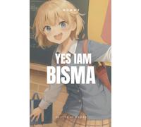 Yes I am Bisma (Bisma Franchise)