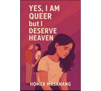 Yes I am Queer But I Deserve Heaven