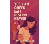 Yes I am Queer But I Deserve Heaven