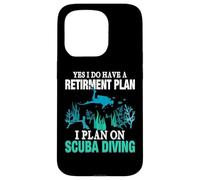 Yes I Do Have Retirement Plan I Plan On Scuba Diving Carcasa para iPhone 15 Pro