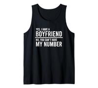 Yes I Have A Boyfriend No You Can't Have My Number Camiseta sin Mangas