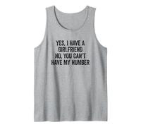 Yes I Have A Boyfriend No You Can't Have My Number Camiseta sin Mangas
