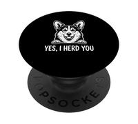 Yes I Heard You, Divertido Juego de Palabras con Perros Corgi PopSockets PopGrip Adhesivo