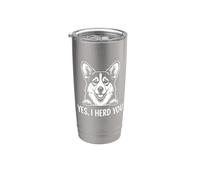 Yes I Heard You, divertido juego de palabras con perros Corgi Vaso térmico de acero inoxidable de doble pared