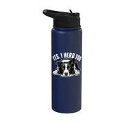 Yes I Herd You - Border Collie Sheepdog Dog Dad Dog Mom Stainless Steel Insulated Water Bottle