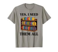 Yes I Need Them All Disc Golf Shelf Broma Disc Golf Camiseta