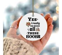 Yes I Really Do Need All These Books - Adorno de Navidad, regalo de bibliotecario, gusanos de biblioteca, adorno redondo para árbol de Navidad, porcelana, granja, gusanos de biblioteca, bolas de