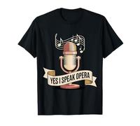 Yes I Speak Opera Cantante de Teatro intérprete - Camiseta