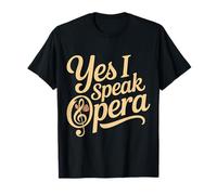 Yes I Speak Opera Cantante de Teatro intérprete - Camiseta