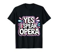 Yes I Speak Opera Cantante de Teatro intérprete |- Camiseta