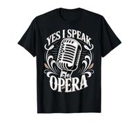 Yes I Speak Opera Cantante de Teatro intérprete |- Camiseta