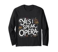 Yes I Speak Opera Cantante de Teatro intérprete - Manga Larga