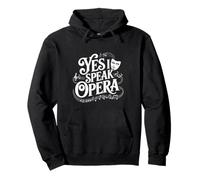 Yes I Speak Opera Cantante de Teatro intérprete - Sudadera con Capucha