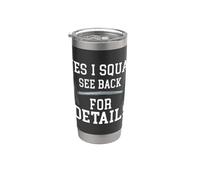 Yes I Squat Ver Atrás Para Más Detalles Divertido Entrenamiento Vaso térmico de acero inoxidable de doble pared