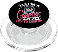 Yes I'm A Gamer Girl Try To Keep Up Anime Girl Gaming PopSockets PopGrip para MagSafe