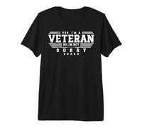 Yes, I'm a Veteran. No, I'm Not Sorry Camiseta Premium