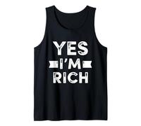 Yes I'm Rich T Shirt, Funny Sarcastic Rich Quotes Graphic Camiseta sin Mangas