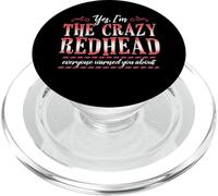 Yes, I'm The Crazy Redhead Everyone Warned You About PopSockets PopGrip para MagSafe