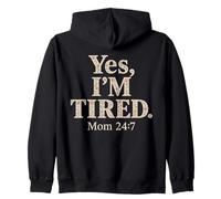 Yes I'm Tired Mom Funny Cita Floral Madre Sudadera con Capucha