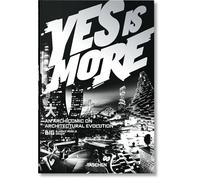 Yes Is More. An Archicomic On Architectural Evolution (Evergreen)