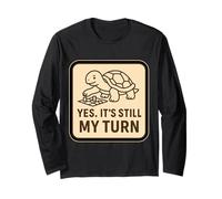 Yes It's Still My Turn Funny Slow Turtle Jugando Juegos de Mesa Manga Larga