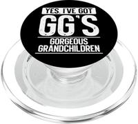Yes, I've Got Gg's, Gorgeous Grandchildren Funny PopSockets PopGrip para MagSafe